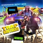 cover: Gucci|Scooter - Trap Brothers