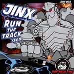 cover: Jinx - Run The Track XLEP