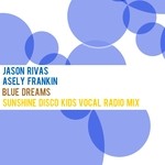 cover: Asely Frankin|Jason Rivas - Blue Dreams