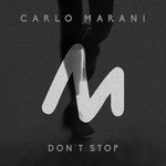 cover: Carlo Marani - Don't Stop