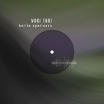 cover: Woki Toki - Berlin Xperience