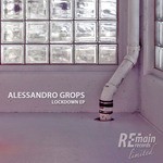 cover: Alessandro Grops - Lockdown EP