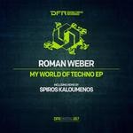 cover: Roman Weber - My World Of Techno EP