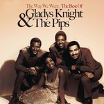 cover: Gladys Knight & The Pips - The Way We Were: The Best Of Gladys Knight & The Pips