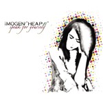 cover: Imogen Heap - Speak For Yourself