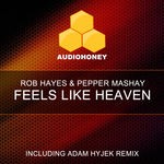 cover: Pepper Mashay|Rob Hayes - Feels Like Heaven