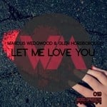 cover: Glen Horsborough|Marcus Wedgewood - Let Me Love You