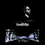 cover: Pusha T - Goodfellas