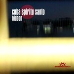 cover: Cuba Spiritu Santo - Hidden