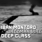 cover: Iban Montoro|Jazzman Wax - Deep Class