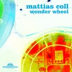 cover: Mattias Coll - Wonder Wheel