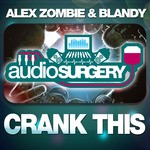 cover: Alex Zombie|Blandy - Crank This