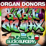 cover: Organ Donors - Kickin On Wax