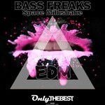 cover: Bass Freaks - Space Milkshake