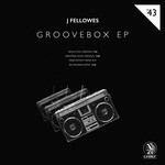 cover: J Fellowes - Groovebox EP