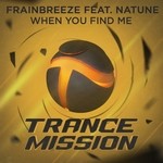 cover: Frainbreeze|Natune - When You Find Me