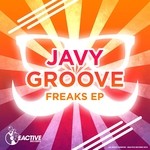 cover: Javy Groove - Freaks EP