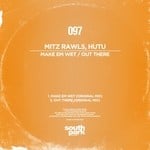 cover: Hutu|Mitz Rawls - Make Em Wet/Out There