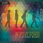 cover: Giacomo Bondi - Relounged And Regrooved Beatles Songs By Giacomo Bondi