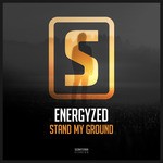 cover: Energyzed - Stand My Ground