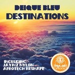 cover: Deique Bleu - Destinations