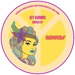 cover: Jey Kurmis - Sirkus EP