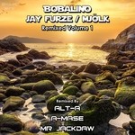 cover: Bobalino - Bobalino Jay Furze Mjolk (Remixed) Vol 1