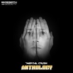 cover: Mental Crush - Anthology