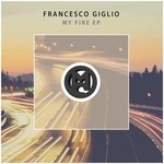 cover: Francesco Giglio - My Fire EP