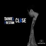 cover: Daniel Preston - Close