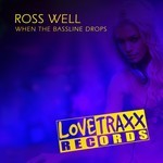 cover: Ross Well - When The Bassline Drops