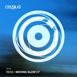 cover: Reds - Moving Slow EP