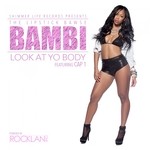 cover: Bambi - Look At Yo Body (Explicit)