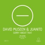 cover: David Museen|Juanito - Sorry About That