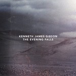 cover: Kenneth James Gibson - The Evening Falls