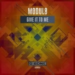 cover: Modul8 - Give It To Me