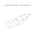 cover: Marcus Marr - Rocketship