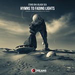 cover: Stars On A Black Sea - Hymns To Fading Lights