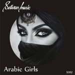 cover: Selivan Dj - Arabic Girls