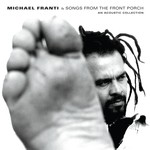 cover: Michael Franti - Songs From The Front Porch (An Acoustic Collection)