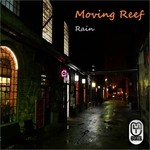 cover: Moving Reef - Rain