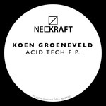 cover: Koen Groeneveld - Acid Tech EP