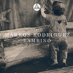 cover: Markos Rodriguez - Bambino