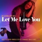 cover: Bkt|Marie Tweek - Let Me Love You