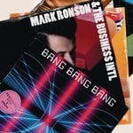 cover: Mark Ronson|The Business Intl - Bang Bang Bang