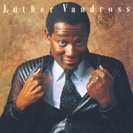 cover: Luther Vandross - Never Too Much