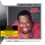 cover: Luther Vandross - Forever, For Always, For Love