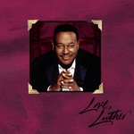 cover: Luther Vandross - Love, Luther