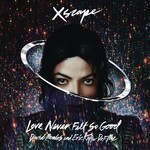 cover: Justin Timberlake|Michael Jackson - Love Never Felt So Good (David Morales And Eric Kupper Def Mix)