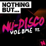 cover: Various - Nothing But... Nu Disco Vol 12